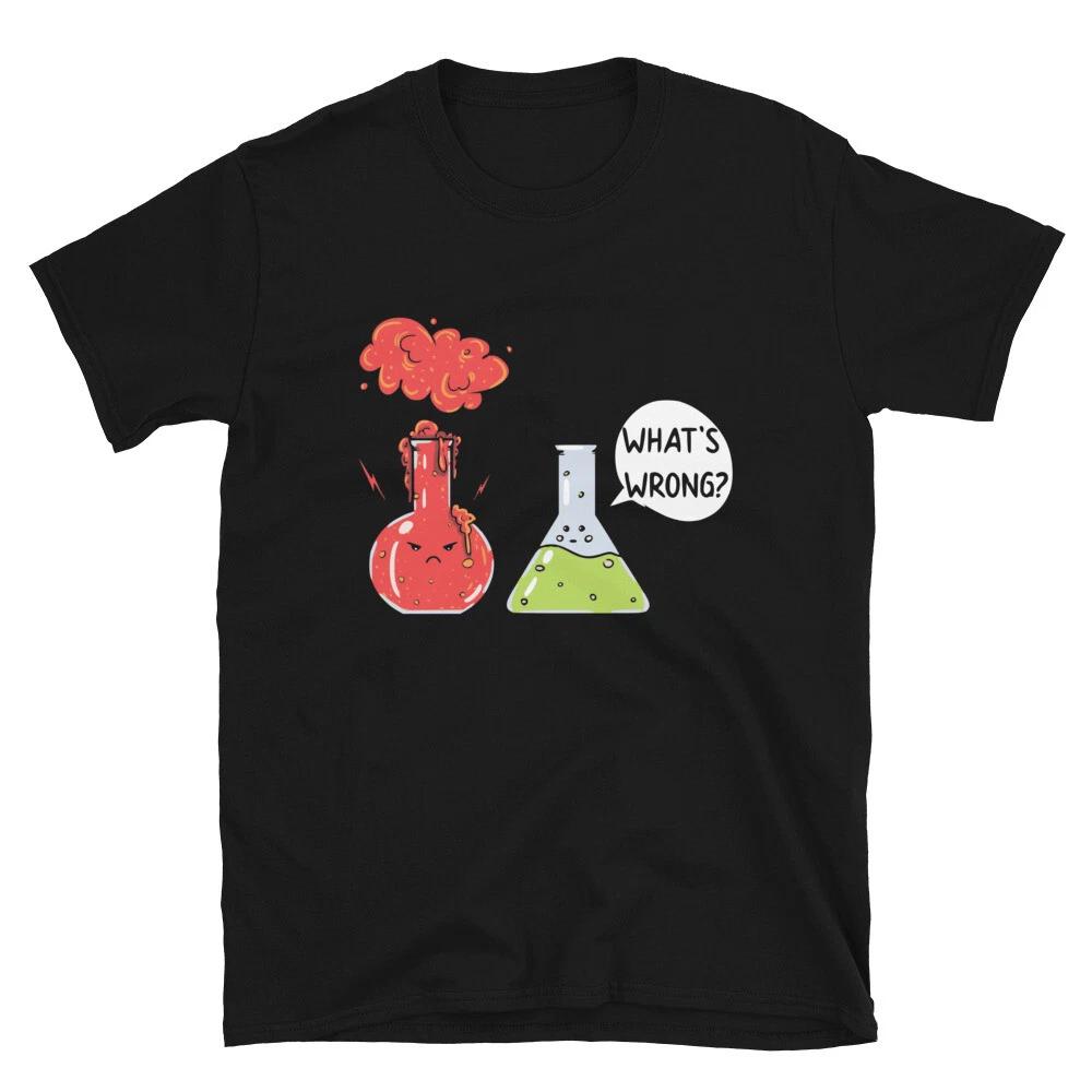 What s Wrong Science Immature College Pun T-Shirt 4XL