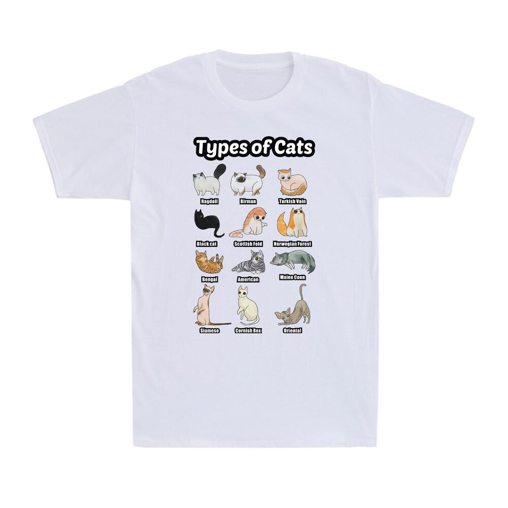 Types Of Cats Shirt Funny Cat Kittens Novelty Cat Lover Gift Unisexs Tshirt