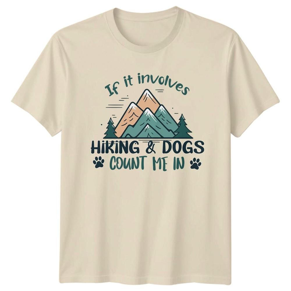 If It Involves Hiking Dogs TShirt Hiking Dog Outdoor Birthday Gift
