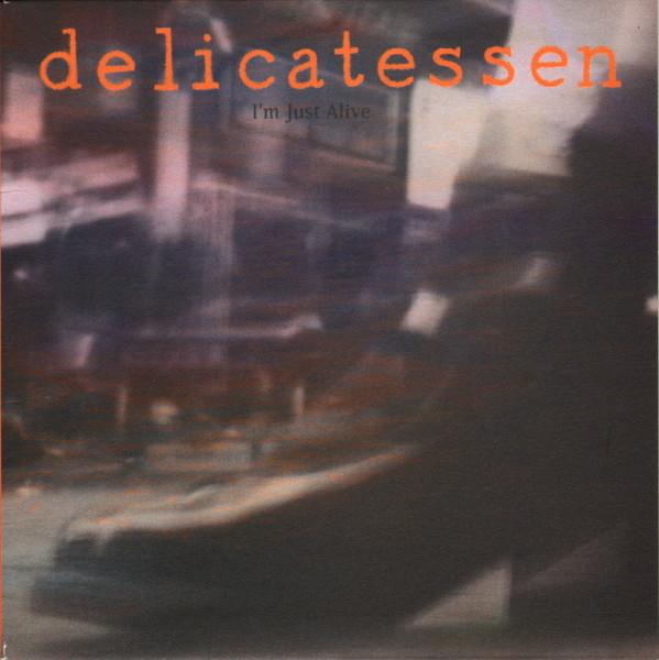 

7inch Record DELICATESSEN - I m Just Alive STFT3 Starfish Record 1995 UK Rock Used
