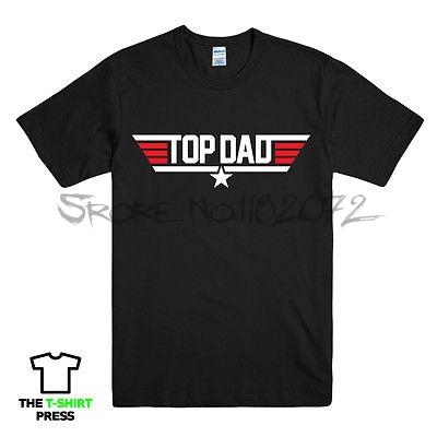 Tshirts Unisex Tshirt TOP DAD TOPGUN STYLE PRINTED UnisexS TSHIRT FUNNY GIFT FOR FATHER BIRTHDAY TEE TOP