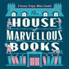 The House of Marvellous Books by Fiona Vigo Marshall Paperback Book 9781914148231