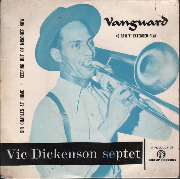 

7inch Record VIC DICKENSON SEPTET Sir Charles At Home EPP1400 Vanguard 1956 UK Jazz Used