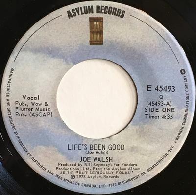 7inch Record JOE WALSH - Life's Been Good E45493 ASYLUM 1978 Canada Rock Used