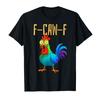F-Caw-F Funny Chicken Humor Quote Rooster Meme T-shirt For Men Women 100% Cotton T Shirts Short Sleeve Tops 0928-1