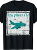 Unisex T-shirt How Planes Fly Funny Gift Engineering Air Pilot T- Shirt T-Shirt Men's Oversized Fashion T-Shirt, PL