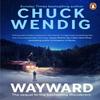 Wayward by Chuck Wendig Paperback Book 9781529101126