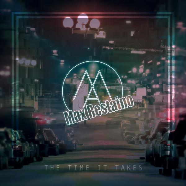 

CD MAX RESTAINO Time It Takes MRPCD03 MR Promotions L 2017 UK Pop Used