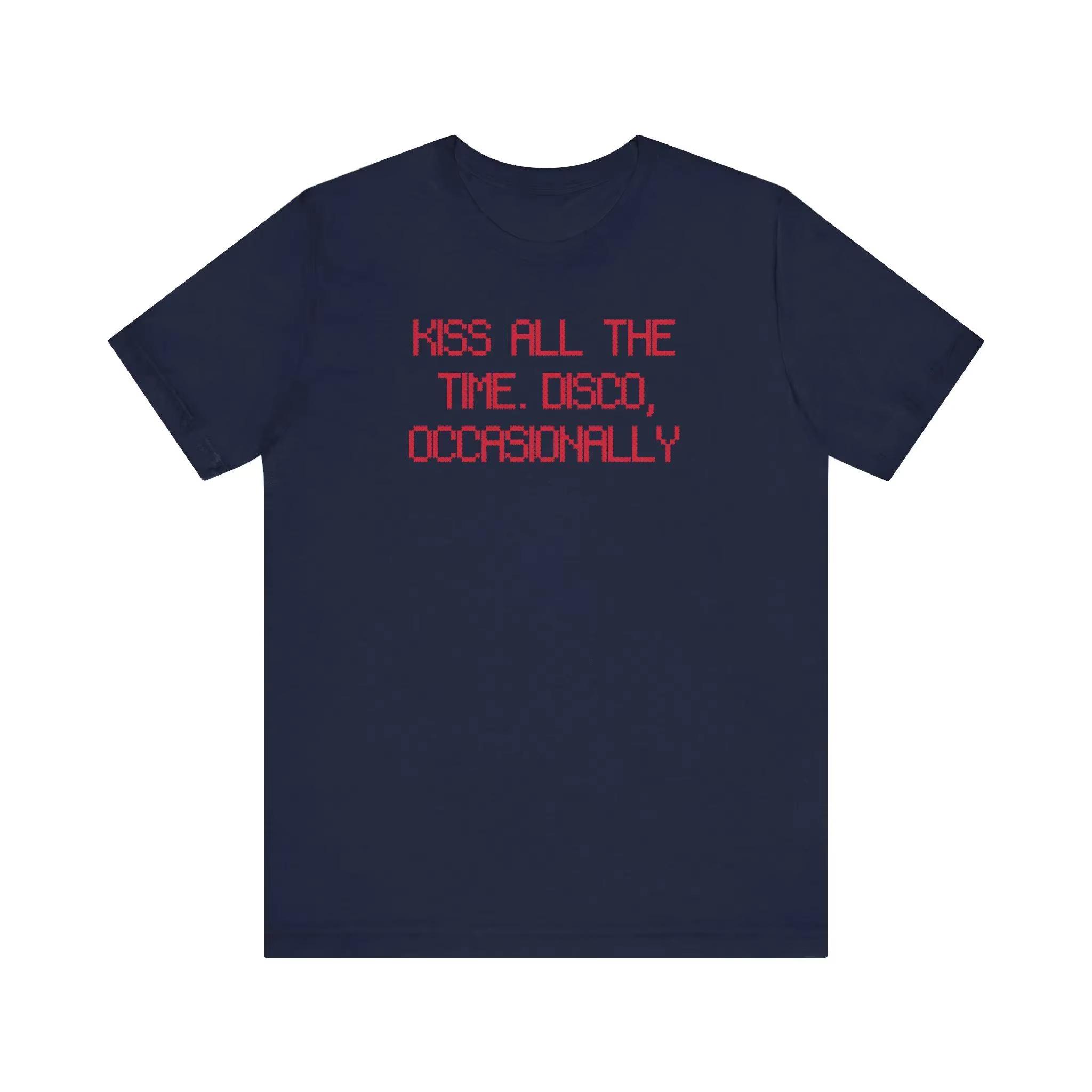 

Harry Styles Kiss All The Time Disco Occasionally Double Sided TShirt Unisex Oversized Streetwear Short Sleeve Cotton Tee 4XL