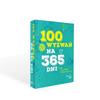 100 Challenges for 365 Days - Motivational Guide