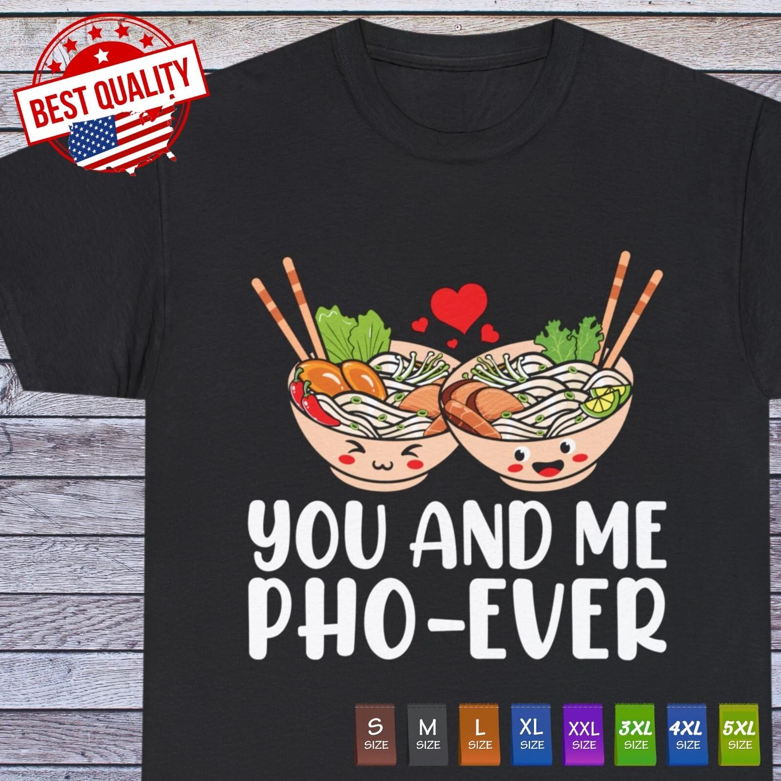 

You and me for ever pho kawaii ramen manga japan T Shirt anime sushi love food 2XL
