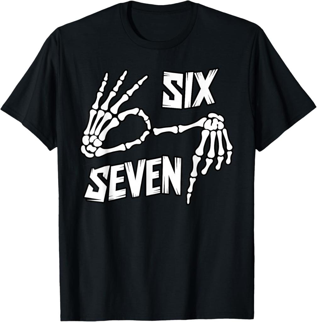 Six Seven 6 7 Meme Skeleton Hands Sign T-Shirt Mens Womens Tees Top