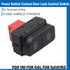 5U0962125 373959855A For VW FOX GOL GV GOL G7 G8 SAVEIRO VOYAGE Power Switch Central Door Lock Control Switch Regulator Button