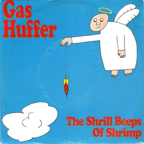 

7inch Record GAS HUFFER The Shrill Beeps Of Shrimp MT271 EMPTY 1994 US Rock Used