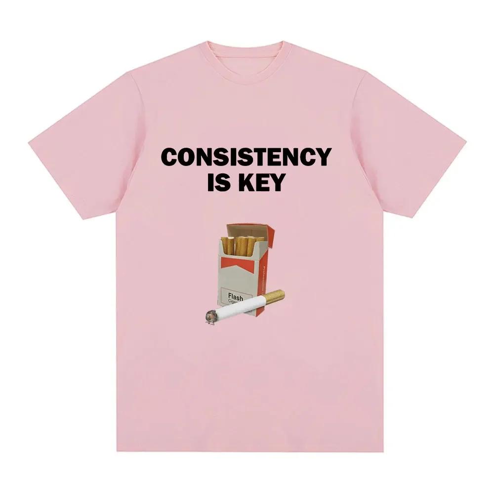 

Funny Consistency Is Key Smoking Meme T-shirt Women s Fashion Summer Harajuku Pattern High Quality Vintage T-shirt Tops S