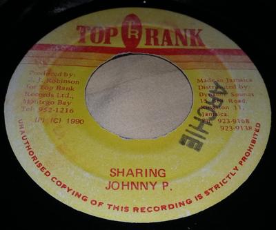 7inch Record JOHNNY P - Sharing NONE Top Rank 1990 Jamaica Reggae, Ska & Dub Used