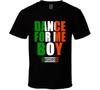 Dance For Me Boy Fahne T-Shirt Herren Damen T-Shirts Oberteil