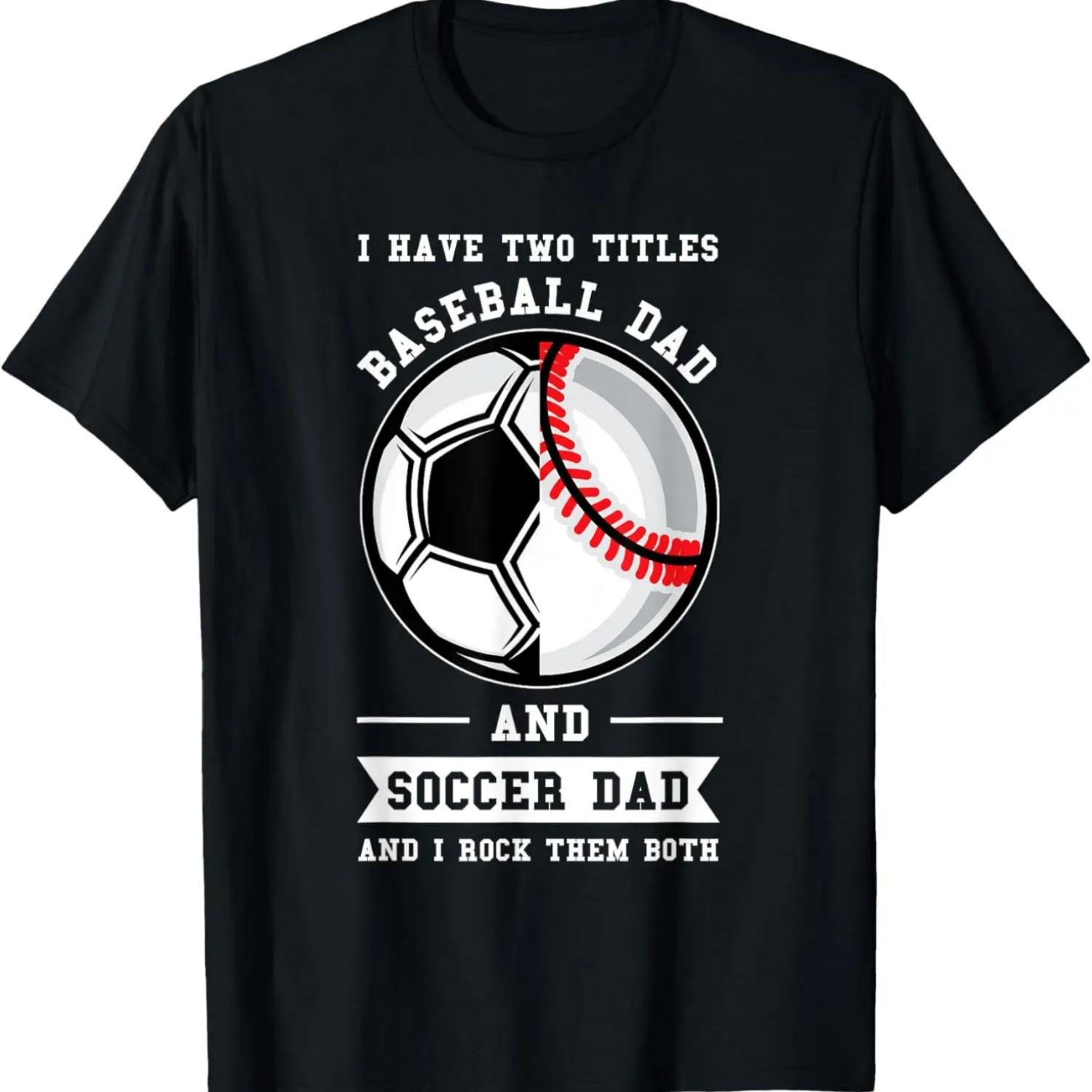 Mens 2 titles Baseball Dad and Soccer Dad Ball Dad T-Shirt S чёрный