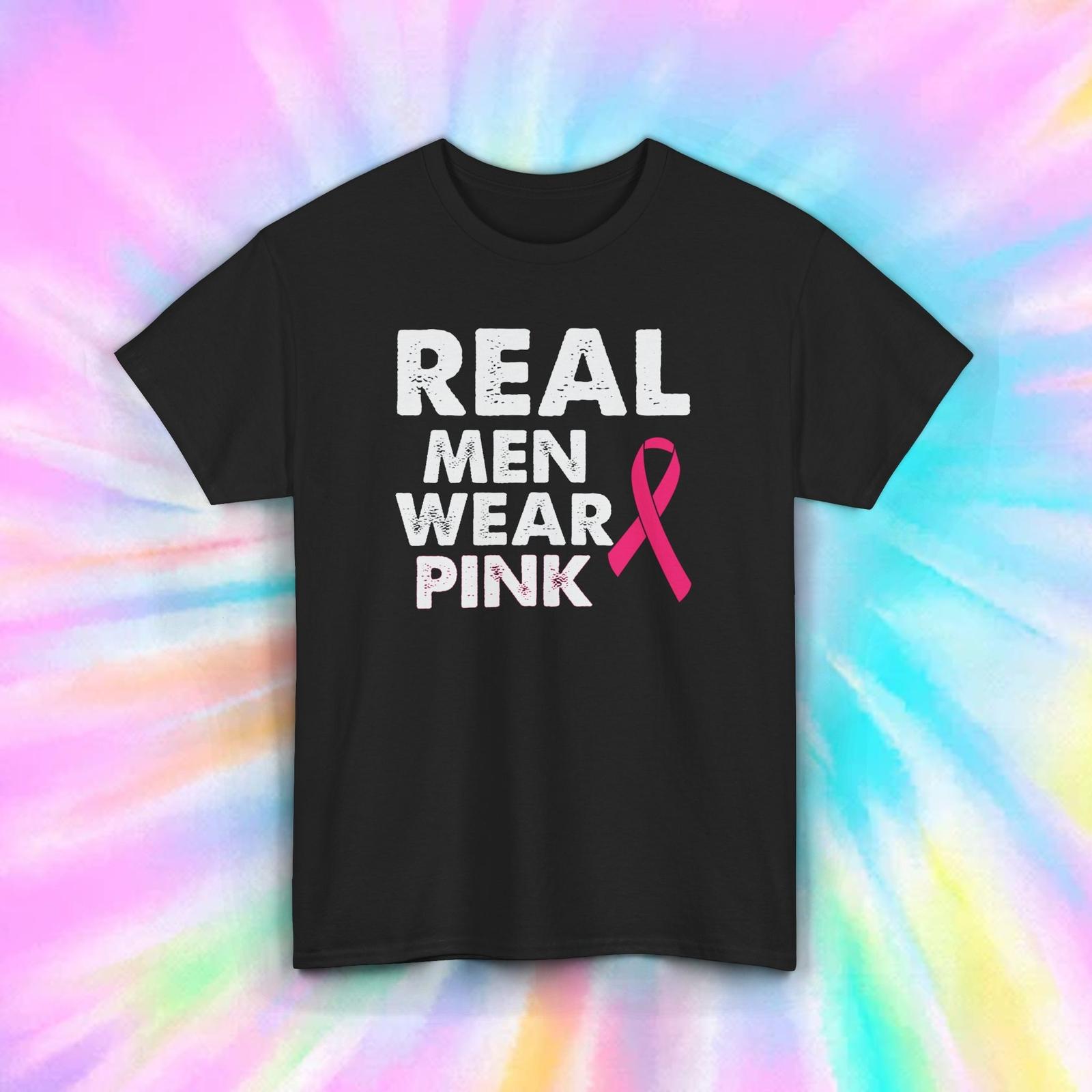 Real Men Wear Pink Breast Cancer Awareness Graphic T-Shirt Gift Tee S-5XL XXXXL