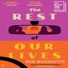 The Rest of Our Lives by Benjamin Markovits Paperback Book 9780571388554