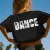 Women T Shirt Pullover Oversize Tees Korean T-Shirts DANCE Printed T-Shirt Casual Short Sleeve