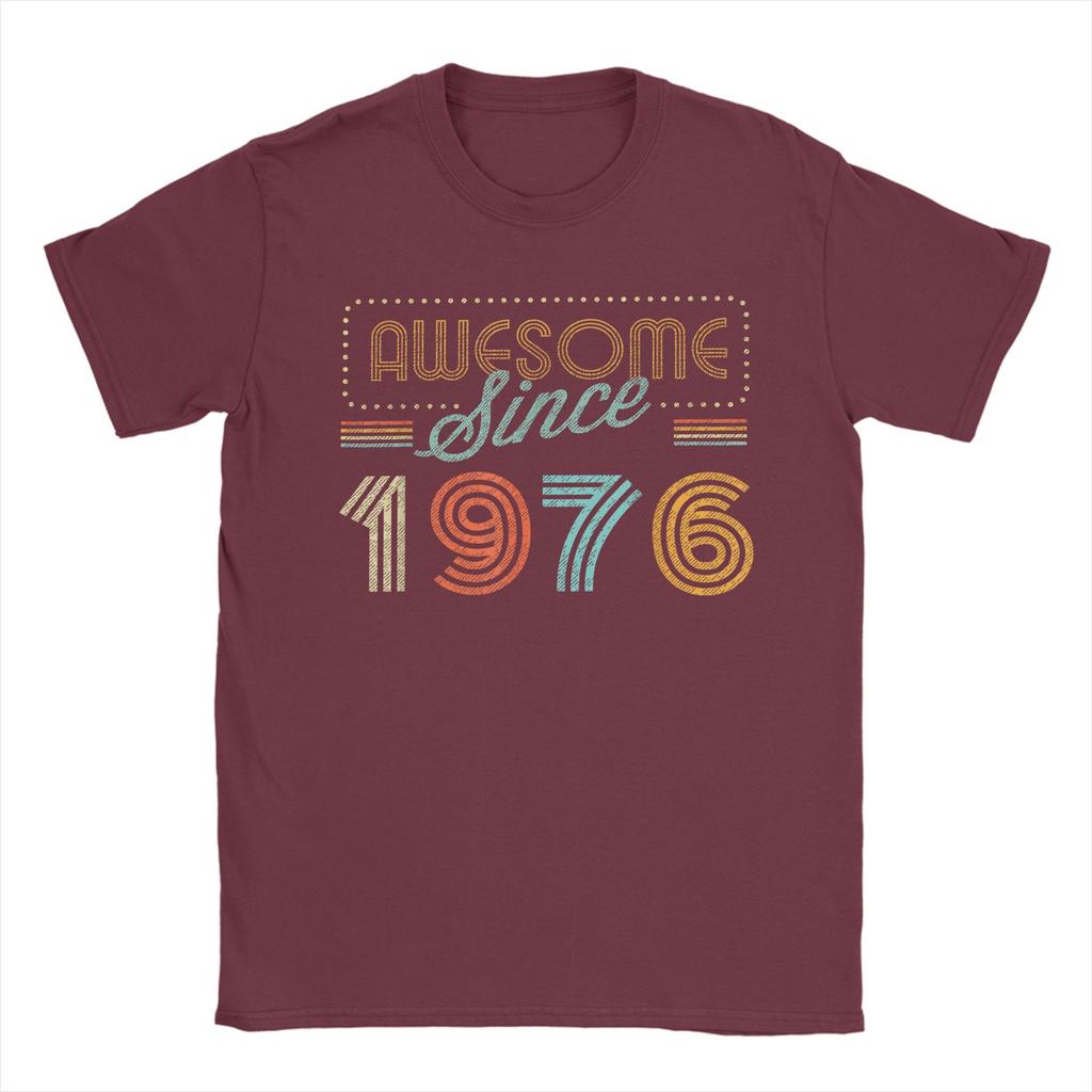 Unisexs TShirt Awesome Since 1976 Year of Birth Birthday 100 Cotton Tees Short Sleeve 50 Years Old T Shirts Crewneck Clothes