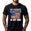 My Favorite Veteran Is My Dad Father Proud Kids Son Hiphop Streetwear Autumn Printed Tshirt Oversize