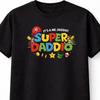 Super Daddio Gaming Dad Funny Super Mario Unisex TShirt Fathers Day Gift S5XL