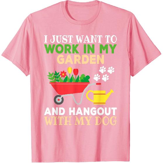 Funny Gardener Dog Lover Garden Women Men T-Shirt