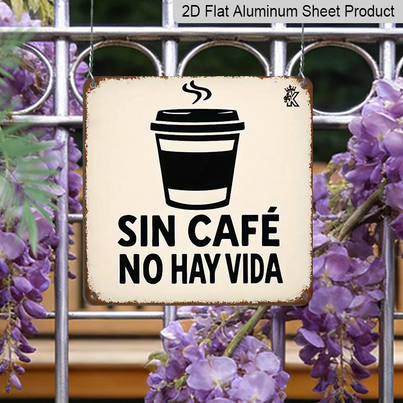 

2D Flat, 1pc Metal Sign- Spanish Style Cafe Decoration- No Electricity Required- Kitchen, Office, Cafe Decoration- Enthusiast Gift- Durable Plaque 20*20cm