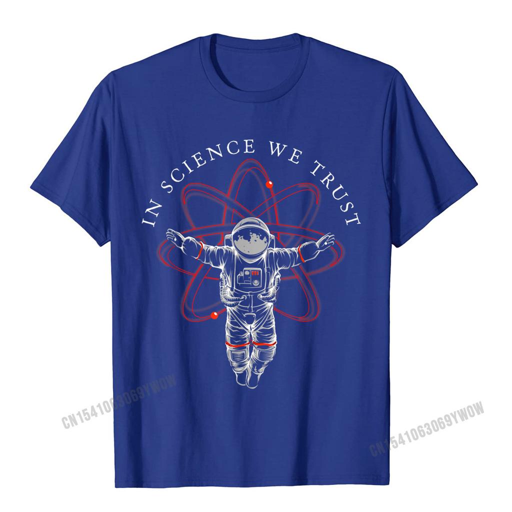 Atheist Shirt In Science We Trust Astronaut HuUnisexist TShirt Camisas Unisex Cotton Tees Hip Hop New Design Casual Tshirts