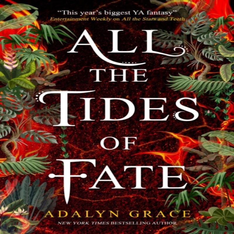 All the Tides of Fate by Adalyn Grace Paperback Book 9781789095135