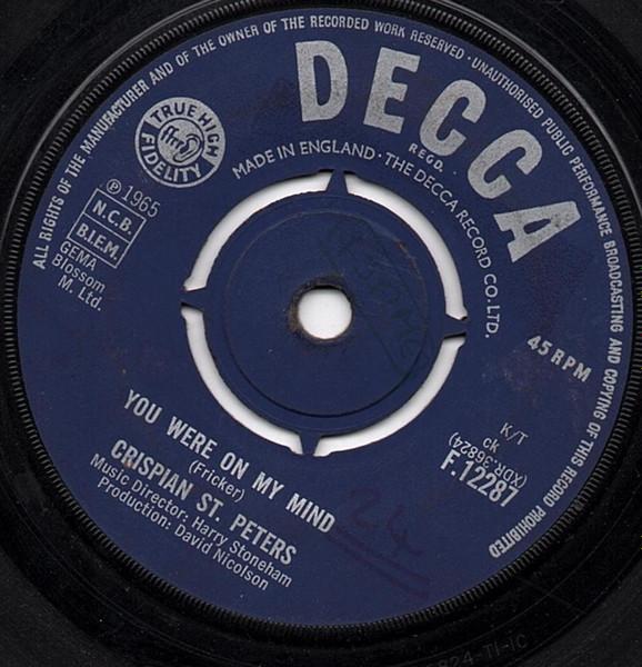 7inch Record CRISPIAN ST. PETERS - You Were On My Mind F12287 Decca 1965 UK Rock Used