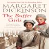 The Buffer Girls by Margaret Dickinson Paperback Book 9781447290896