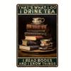 8x12TeaBookMetalSign "Inilah Yang Saya Lakukan..." Metal Tin Sign 8x12In(20x30cm) - Tea & Reading Themed Decor Sign