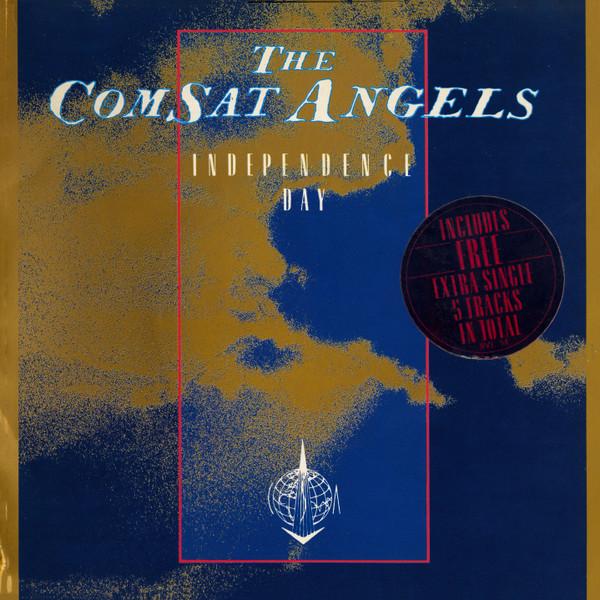 

7inch Record COMSAT ANGELS - Independence Day JIVE54 Jive 1984 UK Rock Used