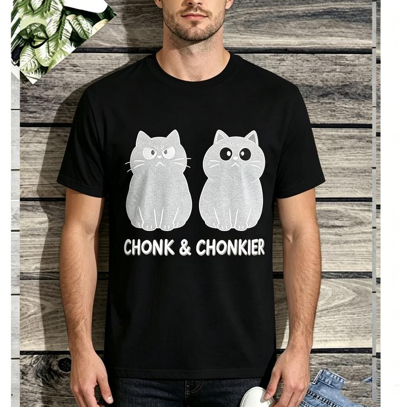 2026 New Unisex Cute Cat Chonk and Chonkier Sassy Cat Graphic Short Sleeve Tee Cotton Vintage Casual Summer Top Pet Fans