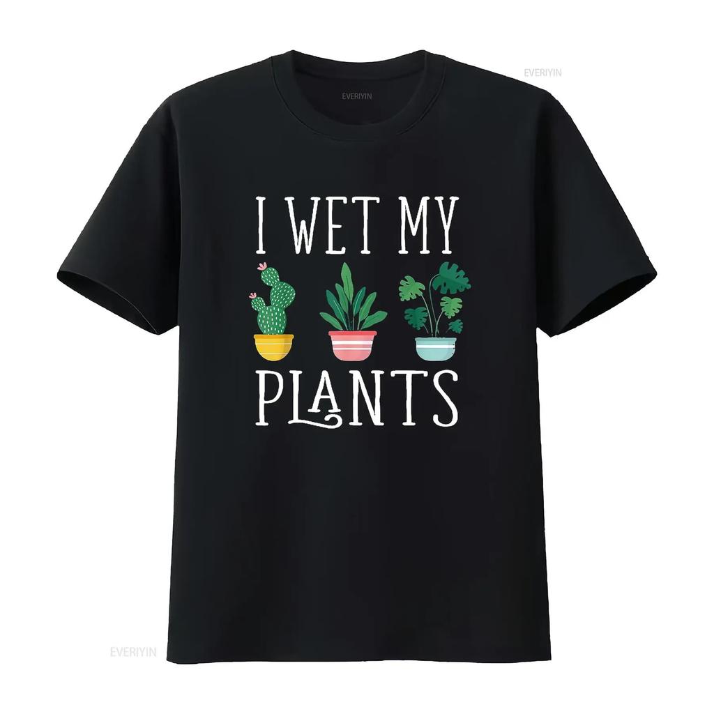 Womens I Wet My Plants Funny Gardening T Shirt Black Medium vintage Washed streetwear homme Cas