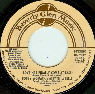 7-Zoll Schallplatte BOBBY WOMACK & PATTI LABELLE - Love Has Finally Come At Last BG2012 Beverly Glen Mu 1983 US Soul/Funk Gebraucht