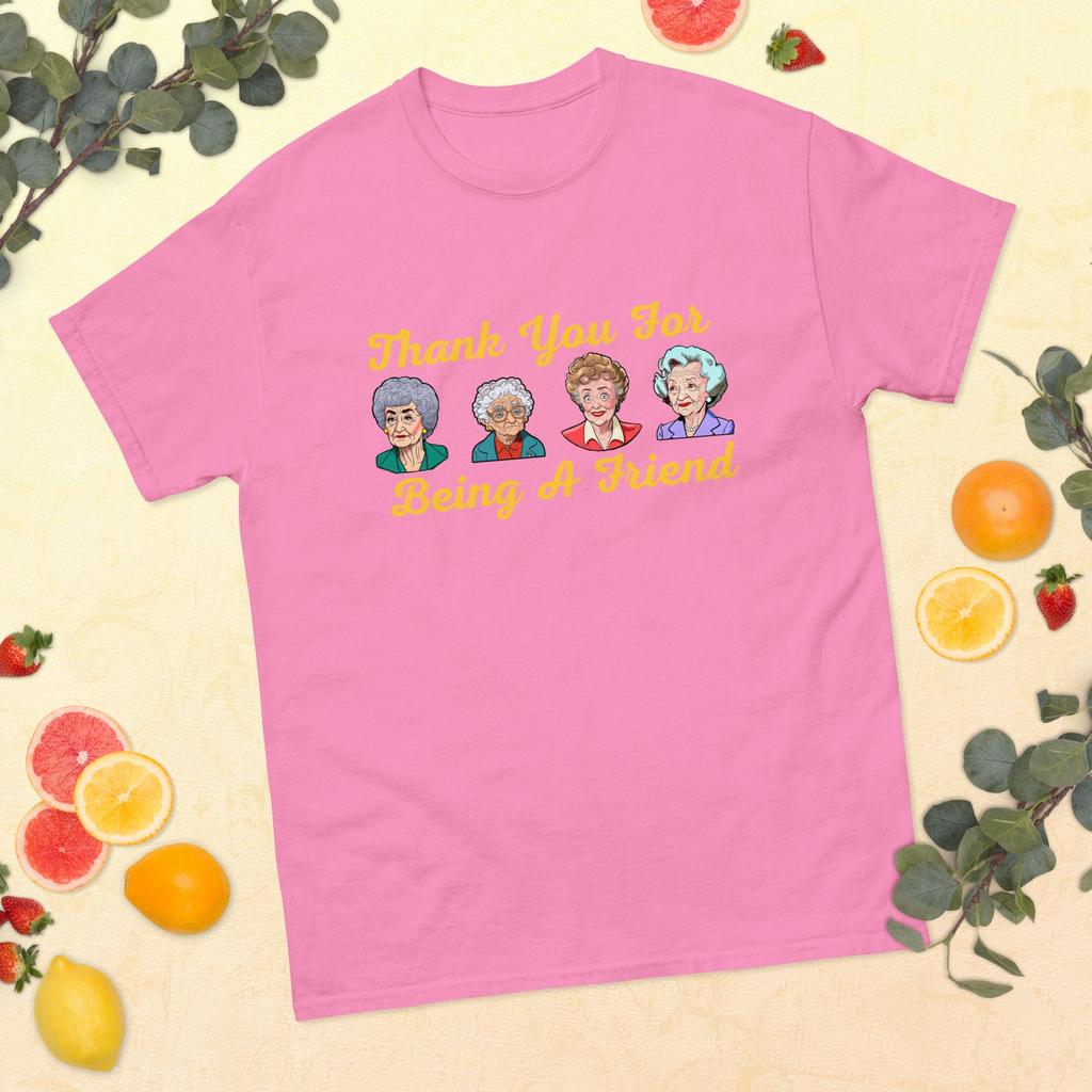 Golden Girls "Thank You For Being A Friend" Unisex T-Shirt
