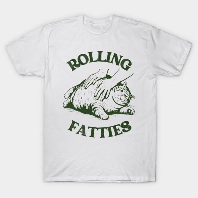 Rolling Fatties Funny Cat Unisex Casual Graphic Cotton Crewneck Tshirt