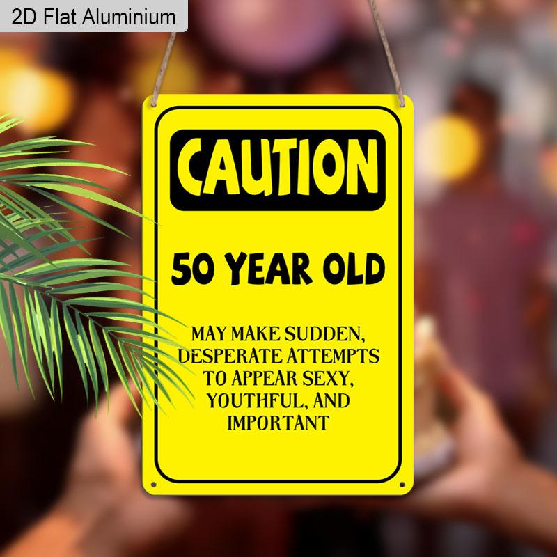 2D Flat, 1pc Vintage Humorous 50th Birthday Aluminium Sign "CAUTION: 50 Year Old" - 8"x12" Rustic Birthday Party Decor, Funny Over-the-Hill Wall Art