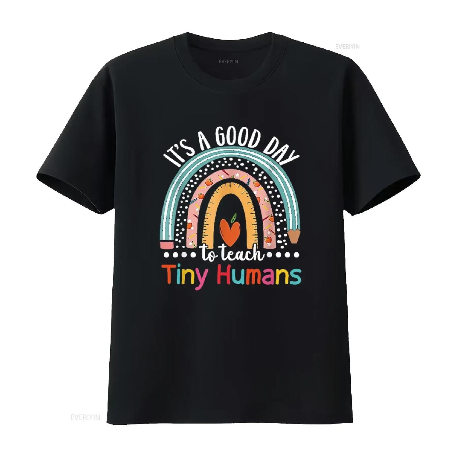 

It s A Good Day To Teach Tiny Humans Funny Teacher Teaching T Shirt Black Large vintage Washed Breathable graphic Unisex XXXXXL різнокольоровий