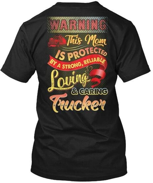 Proud Truckers Mom T shirt Made in the USA Size S to 5XL 3XL
