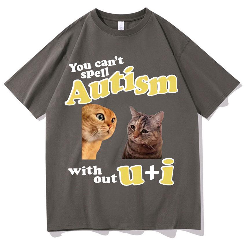 I Am Autistism Gamer Cat TShirt Funny Humor Graphics Gothic Cozy T Shrit Casual Cotton Short Sleeves Streetwear Teenagers Summer