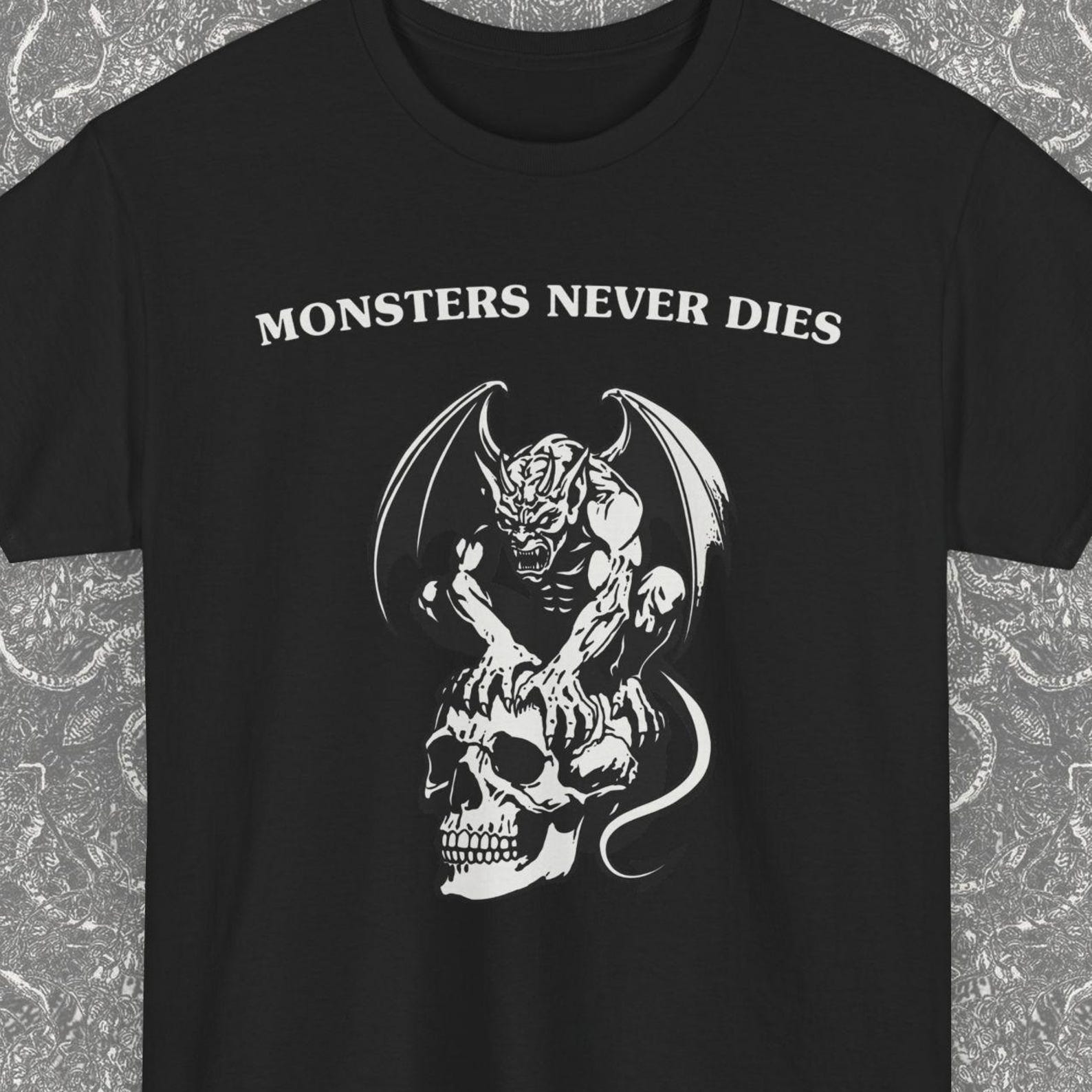 Gothic Gargoyle Shirt Horror Gift, Monsters Never Dies T-shirt, Motorcycle Gifts, Travel Gothic Tee 4XL