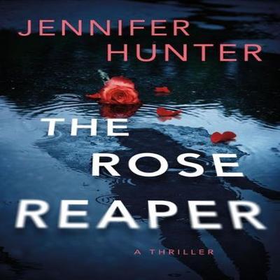 The Rose Reaper by Jennifer Hunter Paperback Book 9781662509353