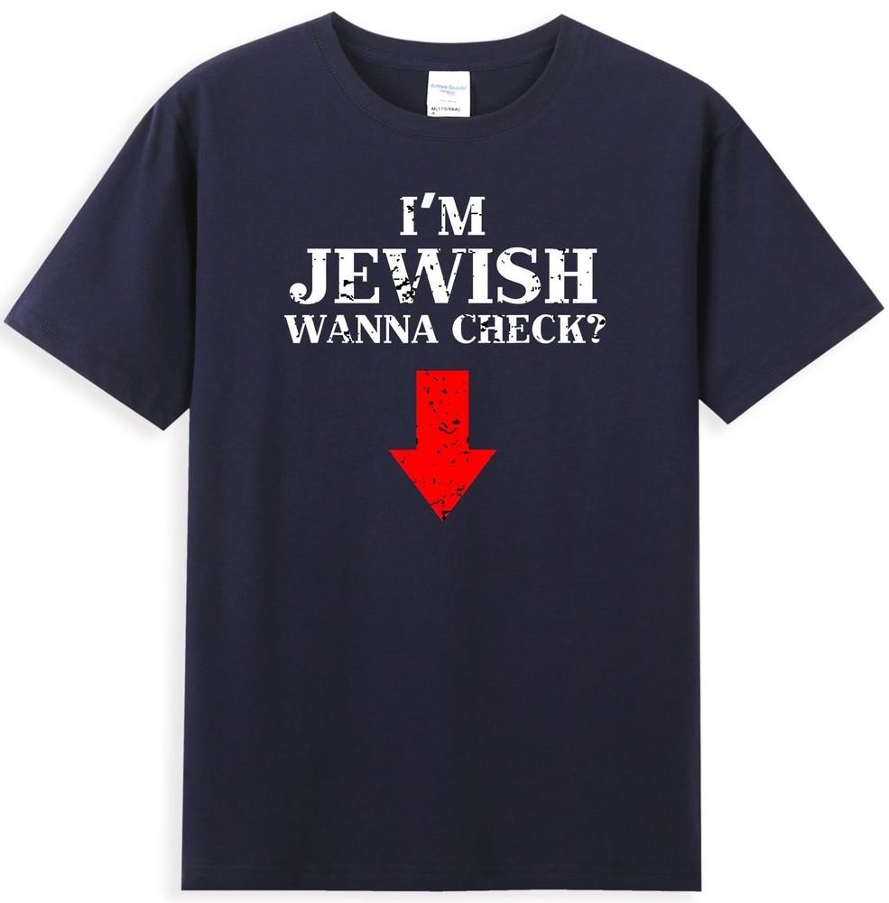 Im Jewish Wanna Check Funny Jewish Quote Unisexs Tshirt S