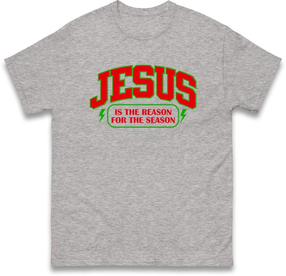 Jesus Is The Reason For The Season Christmas TShirt Gift Christian Tee Top