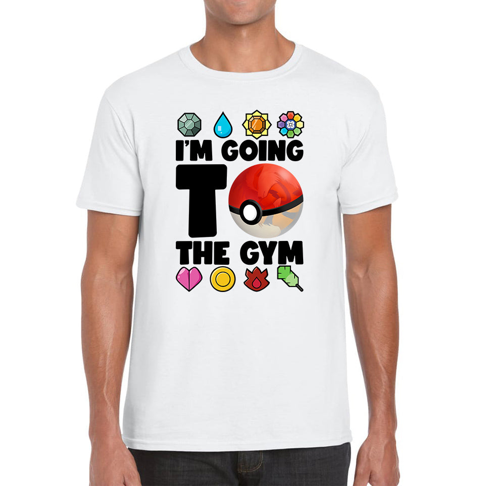 I m Going To The Gym Pokémon Go Funny Pokémon Gym Trainer Gamer Nerd Parody Mens Tee Top XL
